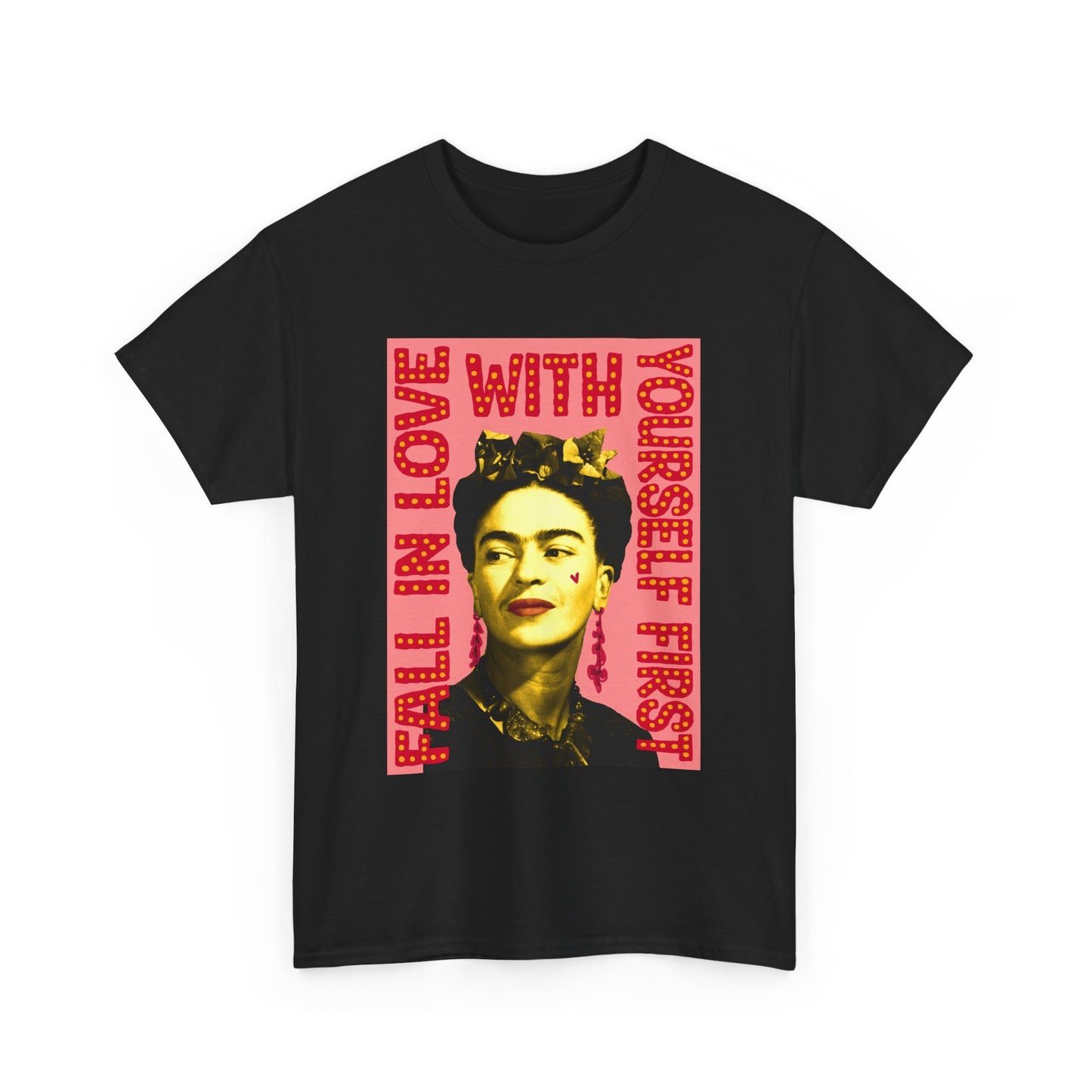 Love Yourself Frida Heavy Cotton Tee