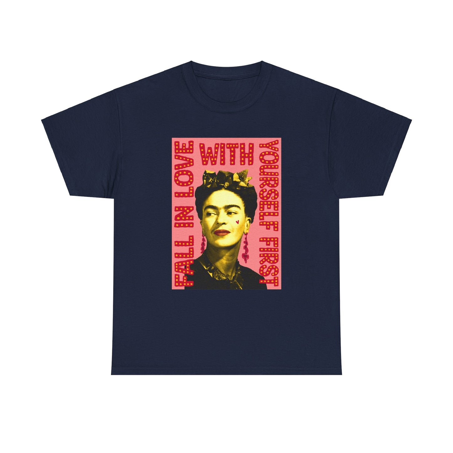 Love Yourself Frida Heavy Cotton Tee