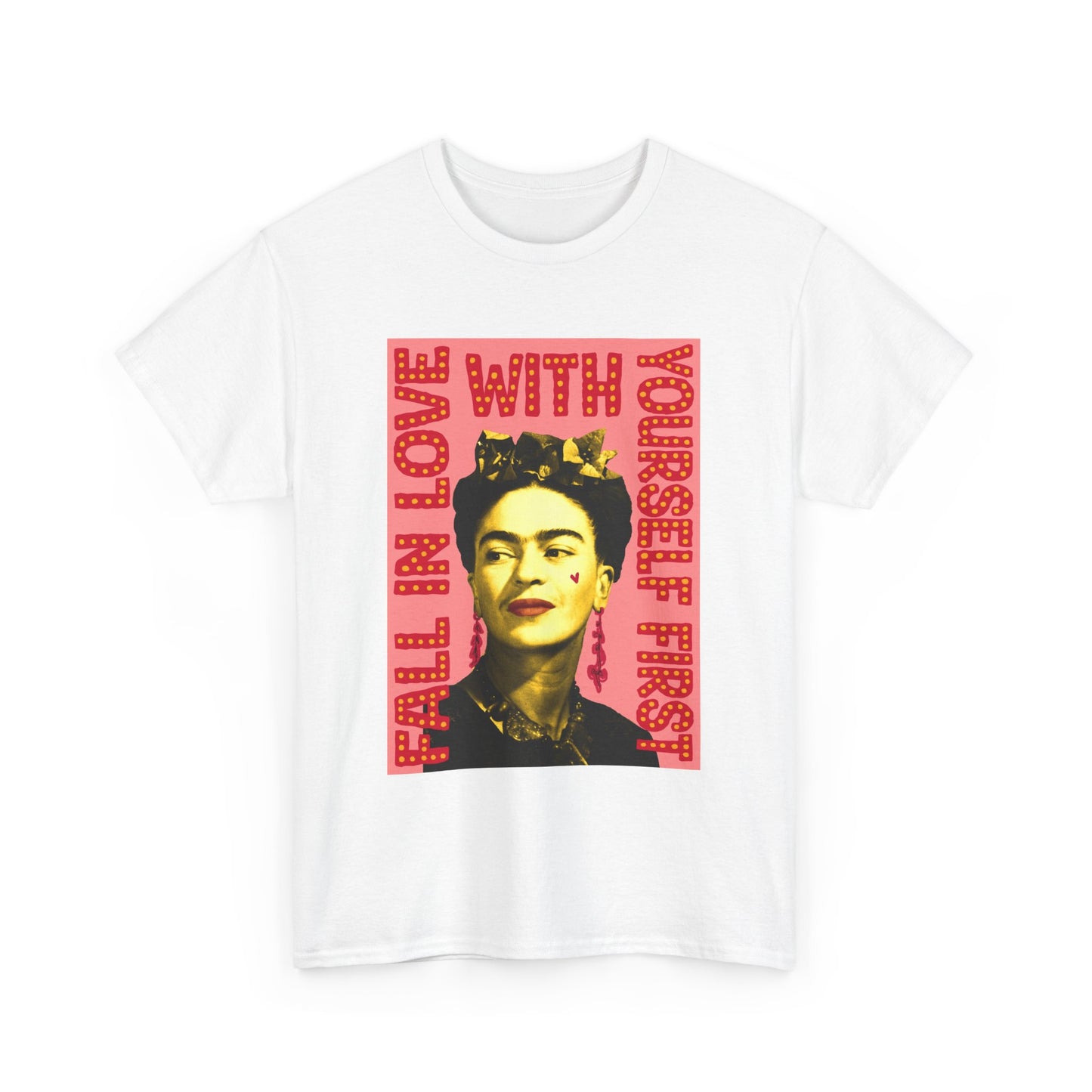 Love Yourself Frida Heavy Cotton Tee