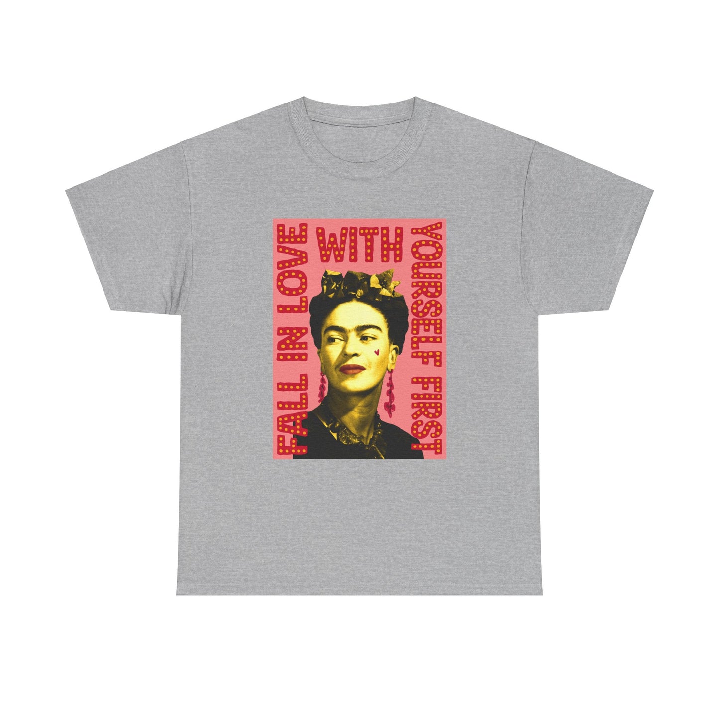Love Yourself Frida Heavy Cotton Tee