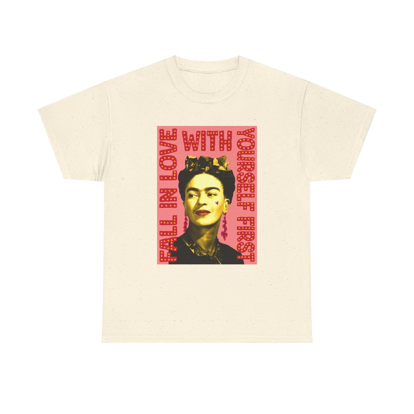Love Yourself Frida Heavy Cotton Tee